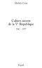 [Cahiers secrets de la Veme République 01] • Cahiers Secrets De La Ve République · 1965-1977